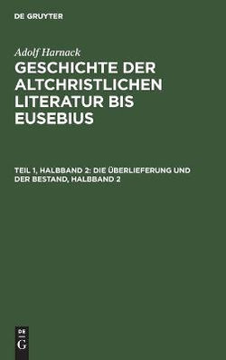 Die ?berlieferung Und Der Bestand, Halbband 2