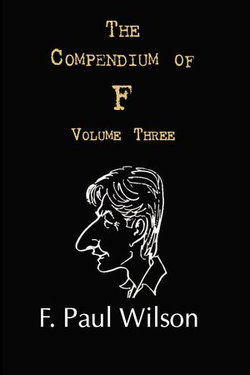 The Compendium of F, Volume Three