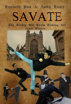 SAVATE the Deadly Old Boots Kicking Art from France