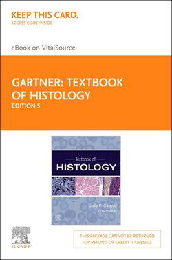 Textbook of Histology E-Book