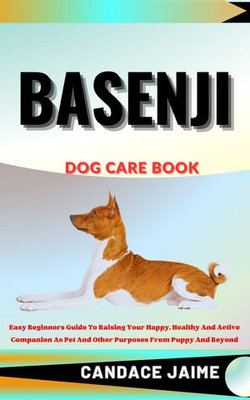 BASENJI DOG CARE BOOK