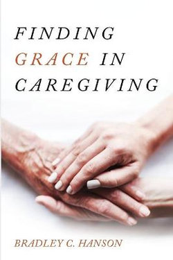 Finding Grace in Caregiving