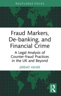 Fraud Markers, De-banking, and Financial Crime