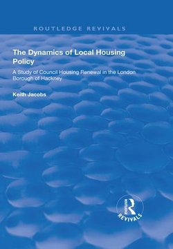 The Dynamics of Local Housing Policy