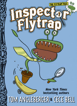 Inspector Flytrap (Book #1)