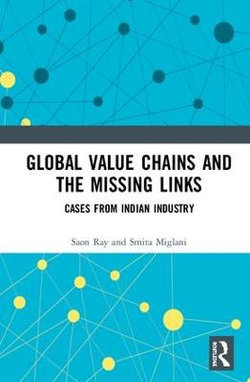 Global Value Chains and the Missing Links