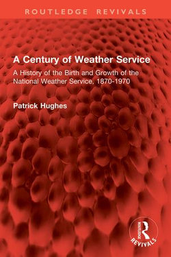 A Century of Weather Service