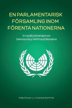 En Parlamentarisk Foersamling Inom Foerenta Nationerna