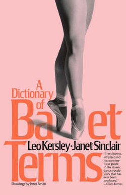 A Dictionary Of Ballet Terms