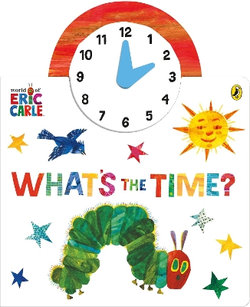 World of Eric Carle: What's the Time? The