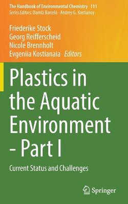 Plastics in the Aquatic Environment - Part I