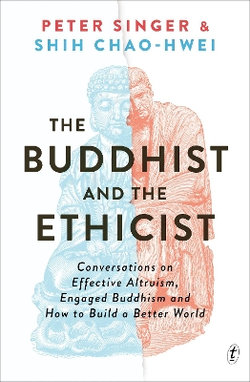 The Buddhist and the Ethicist