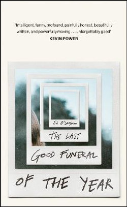 The Last Good Funeral of the Year