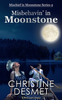 Misbehavin' in Moonstone