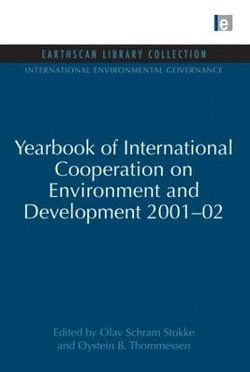 Yearbook of International Cooperation on Environment and Development 2001-02