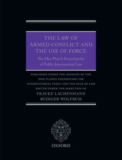 The Law of Armed Conflict and the Use of Force