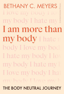 I Am More Than My Body