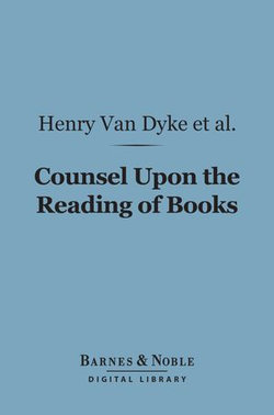 Counsel Upon the Reading of Books (Barnes & Noble Digital Library)