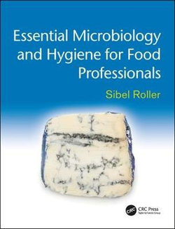 Essential Microbiology and Hygiene for Food Professionals