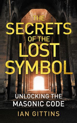 Unlocking the Masonic Code: The Secrets of the Solomon Key