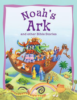 Bible Stories: Noah's Ark