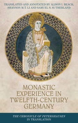 Monastic experience in twelfth-century Germany