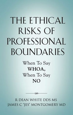 The Ethical Risks of Professional Boundaries