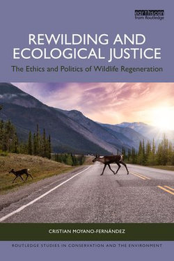 Rewilding and Ecological Justice