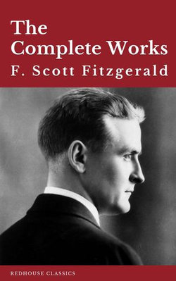 The Complete Works of F. Scott Fitzgerald