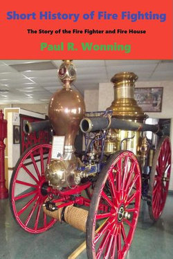 Short History of Fire Fighting