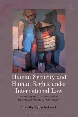 Human Security and Human Rights under International Law