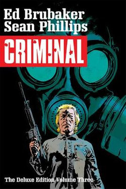 Criminal Deluxe Edition Volume 3