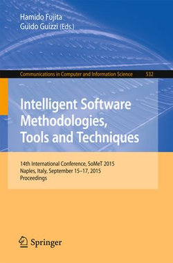 Intelligent Software Methodologies, Tools and Techniques