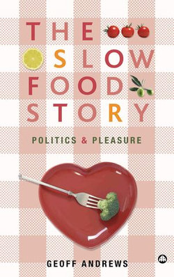 The Slow Food Story