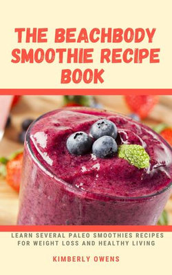 THE BEACH BODY SMOOTHIE RECIPE BOOK