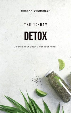 The 10-Day Detox