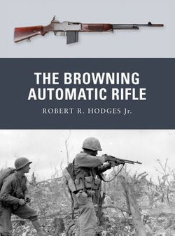 The Browning Automatic Rifle