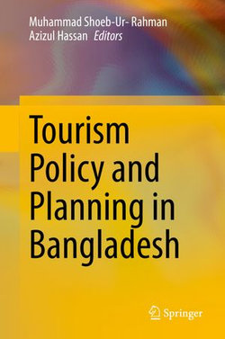 Tourism Policy and Planning in Bangladesh