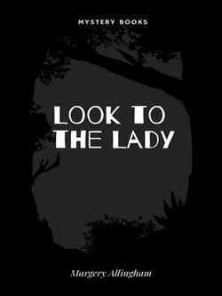 Look to the Lady