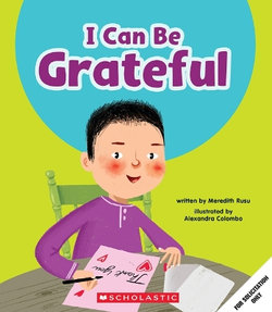 I Can Be Grateful (Learn about: Your Best Self)