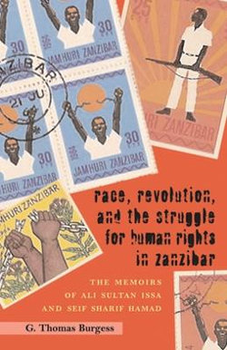 Race, Revolution, and the Struggle for Human Rights in Zanzibar