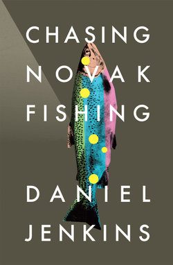 Chasing Novak Fishing