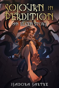 Sojourn in Perdition: A MF Dark Fantasy Femdom Erotica