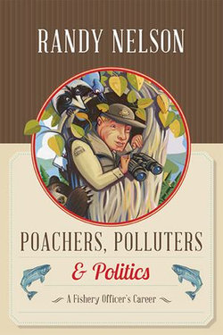 Poachers, Polluters and Politics