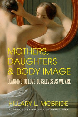 Mothers, Daughters, and Body Image