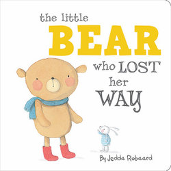 Little Bear Who Lost Her Way - Little Creatures Collection