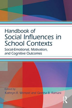 Handbook of Social Influences in School Contexts