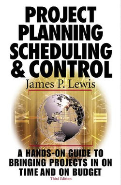 Project Planning, Scheduling & Control, 3rd Edition