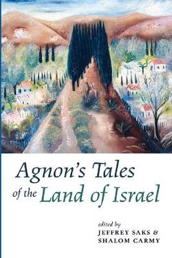 Agnon's Tales of the Land of Israel