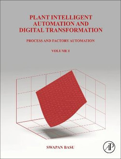 Plant Intelligent Automation and Digital Transformation
